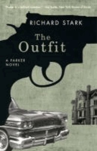 Outfit - A Parker Novel.