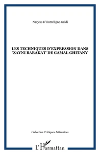 Les techniques d'expression dans Zayni Barakat de Gamal Ghitany