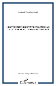 Les techniques d'expression dans Zayni Barakat de Gamal Ghitany