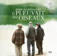 Dans la lentille de il pleuvait des oiseaux
