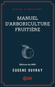 Manuel d'arboriculture fruitière