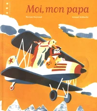Moi, mon papa