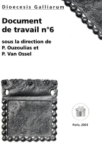 L'époque romaine tardive en Ile-de-France et Organisation et occupation du territoire dans le nord de la Gaule lyonnaise