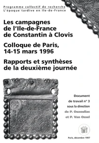 Les campagnes de l'Ile-de-France de Constantin à Clovis