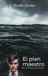 El plan maestro del crimen perfecto