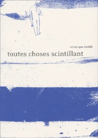 Toutes Choses Scintillant