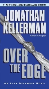 Over the Edge - An Alex Delaware Novel.
