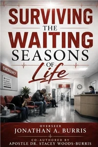 Surviving the Waiting Seasons of Life