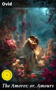The Amores; or, Amours
