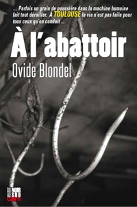 Ovide Blondel - A l'abattoir.