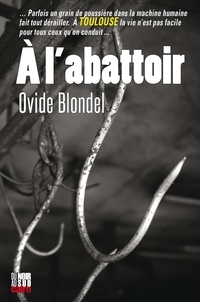 Ovide Blondel - A l'abattoir.