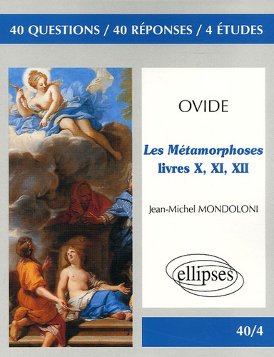 Les Métamorphoses. Livres X, XI, XII