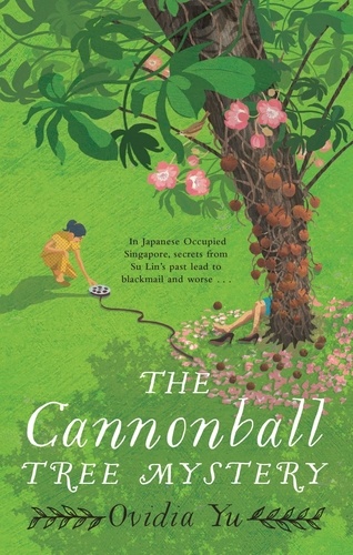 The Cannonball Tree Mystery. From the CWA Historical Dagger Shortlisted author comes an exciting new historical crime novel