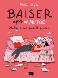  Ovidie - Baiser après #metoo - Version augmentée.