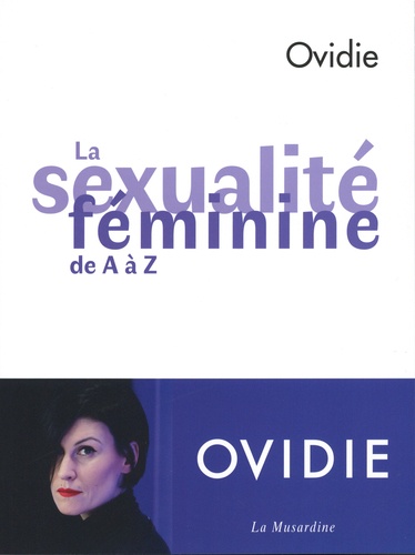 La sexualité féminine de A à Z