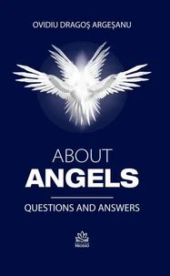 About Angels: Questions And Answers