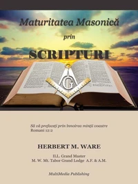 Maturitatea Masonică prin Scripturi