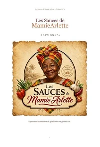 2 Ème EDITION - LES SAUCES DE MAMIE ARLETTE