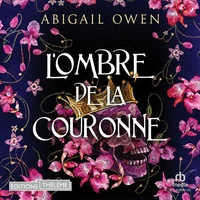 L'ombre de la couronne: Dominion Tome 01