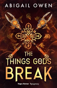 The things gods break