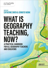 What is Geography Teaching, Now?