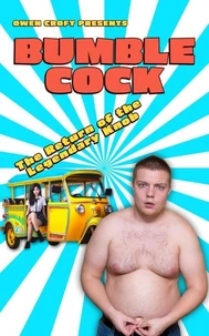 Bumblecock The Return of the Legendary Knob
