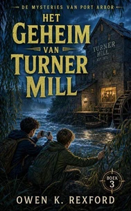 Het Geheim van Turner Mill