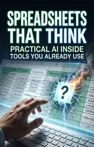 Spreadsheets That Think