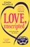 Love, Unscripted. 'A complete delight' Holly Bourne