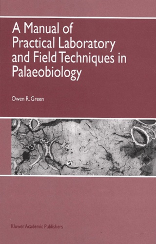 Owen-R Green - A Manual Of Practical Laboratory And Field Techniques In Palaeobiology.