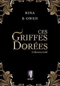 Ces griffes dorées