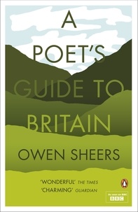 Owen Sheers - A Poet's Guide to Britain.