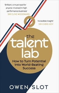 Owen Slot et Simon Timson - The Talent Lab - The secret to finding, creating and sustaining success.