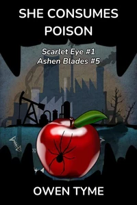 Scarlet Eye: She Consumes Poison