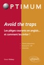 Owen Vickery - Avoid the trap - Les pièges courants en anglais... et comment les éviter !.