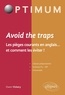 Owen Vickery - Avoid the trap - Les pièges courants en anglais... et comment les éviter !.