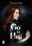 Oxanna Hope - Go to Hell Tome 1 : .
