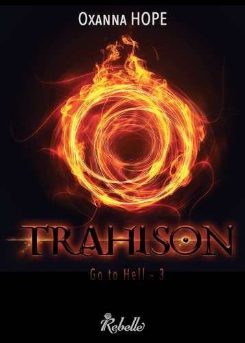Go to Hell Tome 3 Trahison