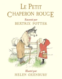 Le Petit Chaperon Rouge