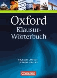 Oxford Klausur-Wörterbuch Englisch - Deutsch / Deutsch - Englisch.
