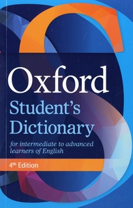  Oxford - Oxford Student's Dictionary - For intermediate to advanced learners of English.
