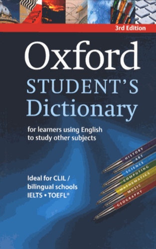  Oxford University Press - Oxford student's dictionary - For learners using english to study other subjects.