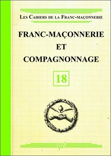  Oxus (éditions) - Franc-maçonnerie et Compagnonnage.