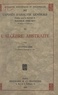 Oystein Ore et Maurice Fréchet - Exposés d'analyse générale (6). L'algèbre abstraite.