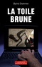 Oyvind Strommen - La toile brune.