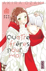 Quatre frères pour moi ! Tome 13