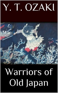 Warriors of Old Japan