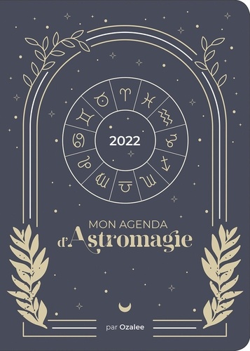 Mon agenda d'Astromagie  Edition 2022