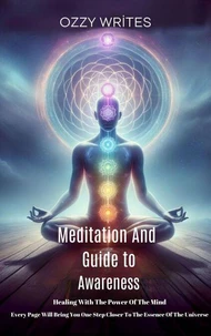 Meditation And Guide To Awareness