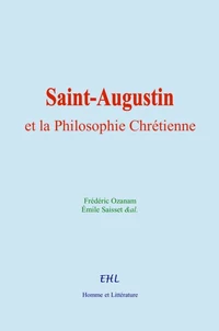 Saint-Augustin et la Philosophie Chrétienne